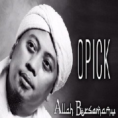 Opick - Ya Robbi Ya Illahi (Feat. Derry Sulaiman) Mp3