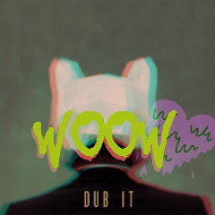 Souljah - Wo Ow (Dub It! Remix) Mp3